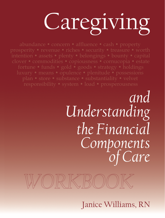 Caregiving  and Understanding the Financial Components of Care